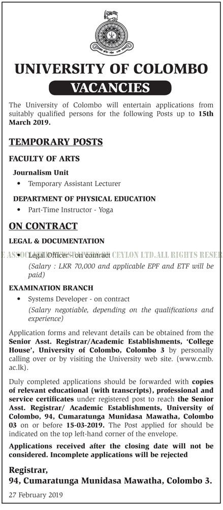 Legal Officer, System Developer, Temporary Assistant Lecturer, Part Time Instructor (Yoga) - University of Colombo